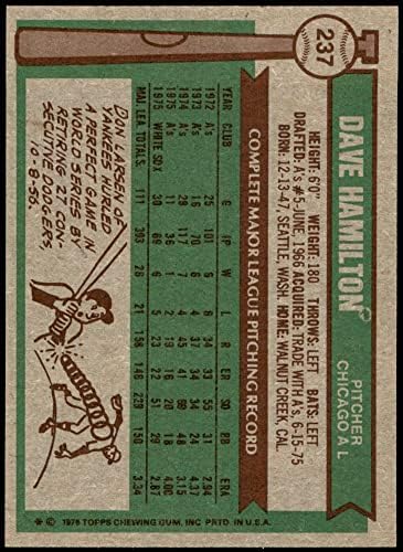 1976 Topps # 237 Дейв Хамилтън Чикаго Уайт Сокс (бейзболна карта) в Ню Йорк Уайт Сокс