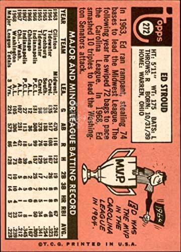 1969 Topps # 272 Ед Страуд Вашингтон Сенатърс (Бейзболна карта) в Ню Йорк Сенатърс