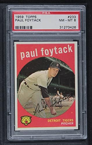 1959 Topps 233 Пол Фойтак Детройт Тайгърс (Бейзболна картичка) PSA PSA 8.00 Тайгърс