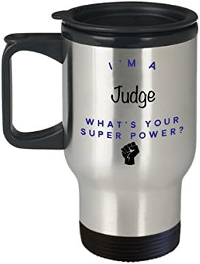 Чаша за пътуване Съдия, аз съм Съдията, Какво е Суперсили? Забавни Чаши За Кафе За Кариера, Идея За Подарък За Мъже